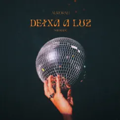 Deixa a Luz Song Lyrics