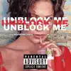 Unblock Me (feat. K.avo) - Single album lyrics, reviews, download