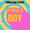 Mama's Boy - Single album lyrics, reviews, download