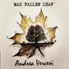 Mad Fallen Leaf (feat. Clive Bunker, Jonathan Noyce, Andrew Giddings & Franco Taulino) song lyrics