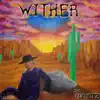 Wither - Single album lyrics, reviews, download