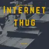 INTERNET THUG (Radio Mix) - Single album lyrics, reviews, download