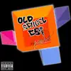 Old School CB - Single album lyrics, reviews, download