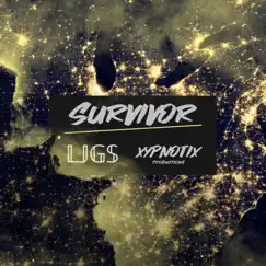 Survivor - Single by Xypnotix & LJGS album reviews, ratings, credits