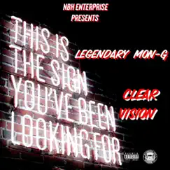Clear Vision - Single by Legendary Mon-G album reviews, ratings, credits