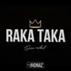 Raka - Taka (Saxo Tribal) - Single album lyrics, reviews, download