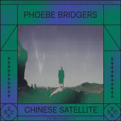Chinese Satellite (Live From Sound City) - Single by Phoebe Bridgers album reviews, ratings, credits