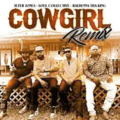 Cowgirl (feat. Baldenna the King & Jeter Jones) [Remix] Song Lyrics