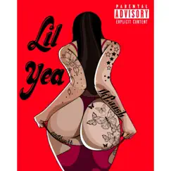 Lil Yea Song Lyrics