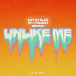Unlike Me - Single by CharlieWonder & CRONIN album reviews, ratings, credits