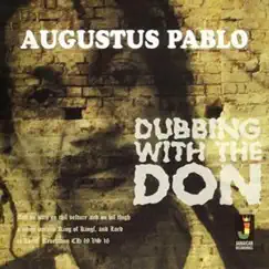 Dubbing with the Don Platinum Edition by Augustus Pablo album reviews, ratings, credits