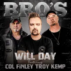 Bro's (feat. Troy Kemp & Col Finley) - Single by Will Day album reviews, ratings, credits