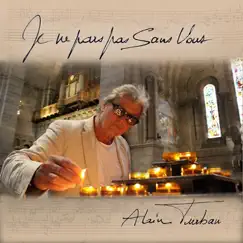 Je ne pars pas sans vous - Single by Alain Turban album reviews, ratings, credits