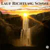 Lauf Richtung Sonne - Single album lyrics, reviews, download