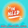 In Need - Single album lyrics, reviews, download