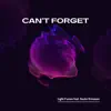 Can't Forget (feat. Gaute Ormåsen) - Single album lyrics, reviews, download