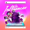 La Influencer - Single album lyrics, reviews, download