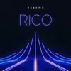 Rico - Single album lyrics, reviews, download