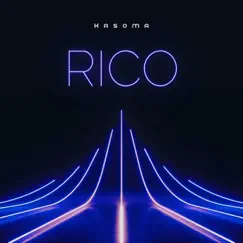 Rico - Single by Kasoma album reviews, ratings, credits