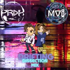 Drifting (Dissection Mix) [Dissection Mix] - Single by PRDX & Mevius album reviews, ratings, credits