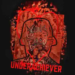 Young Blood - Single by Underachiever album reviews, ratings, credits