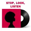 Stop, Look, Listen (Instrumental) - Single album lyrics, reviews, download
