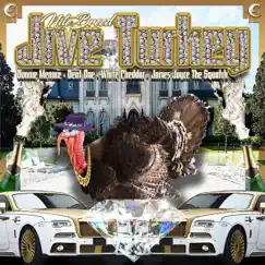 Jive Turkey (feat. Donnie Menace, Dent One, White Cheddar & James Joyce the Squatch) - Single by Nitebreed album reviews, ratings, credits