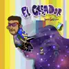 EL CREADOR album lyrics, reviews, download