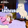 La Lechuza - Single album lyrics, reviews, download