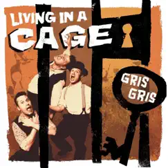 Living In a Cage Song Lyrics