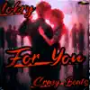 For You (feat. tokry) - Single album lyrics, reviews, download