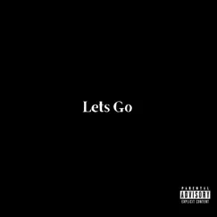 Let's Go - Single by Capone album reviews, ratings, credits