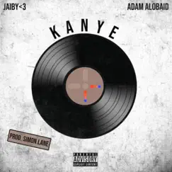 Kanye - Single by Jaiby<3, Adam Alobaid & Simon Lane album reviews, ratings, credits