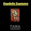 Tana (feat. Daniele Zummo) - EP album lyrics, reviews, download