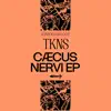 Caecus Nervi - EP album lyrics, reviews, download