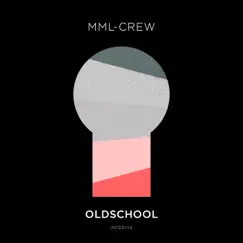 Oldschool - Single by MML-Crew album reviews, ratings, credits