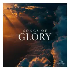 Songs Of Glory by Maranatha! Music album reviews, ratings, credits