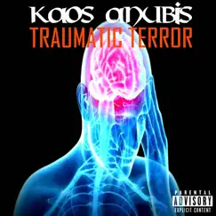 Traumatic Terror by Kaos Anubis album reviews, ratings, credits