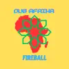 BLAZE DI FAYA (feat. Fireball) - Single album lyrics, reviews, download