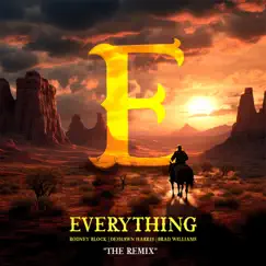 Everything: The Remix (feat. Deshawn Harris & Brad Williams) - Single by Rodney Block album reviews, ratings, credits
