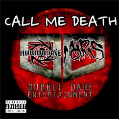 Call Me Death (feat. Hurricane) Song Lyrics