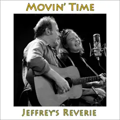 Movin' Time (feat. Anne Marit Bergheim & Jeffrey's Reverie) - Single by Jeff Wasserman album reviews, ratings, credits