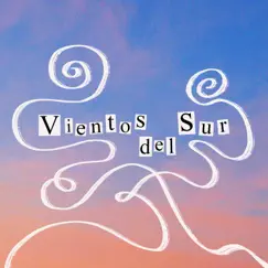 Vientos del Sur - Single by Clara Miguel album reviews, ratings, credits