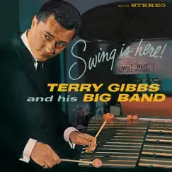 Swing Is Here by Terry Gibbs album reviews, ratings, credits