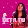 Beta Tu Meri Jaan Hai (feat. Preksha kochar) - Single album lyrics, reviews, download