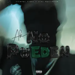 No Pueden - Single by Akpr album reviews, ratings, credits