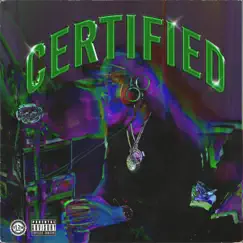 Certified - Single by Og Ted album reviews, ratings, credits