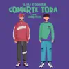 Comerte Toda (feat. El Kila & Criss Miami) - Single album lyrics, reviews, download