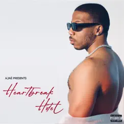 Heartbreak Hotel - EP by AJAÉ album reviews, ratings, credits