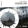 Highland Vibes (London & Niko Extended Remix) song lyrics